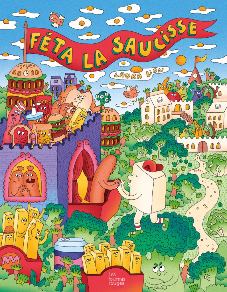 Editions Les Fourmis Rouges - Féta la saucisse