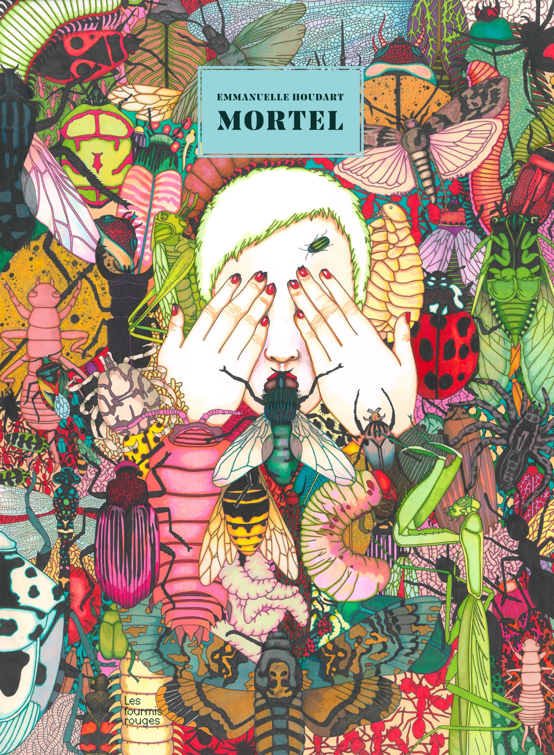 Mortel - Editions Les Fourmis Rouges